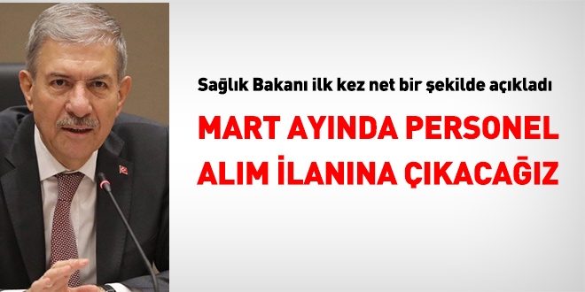 2018 ylnn ilk salk personeli alm Mart aynda ilan edilecek