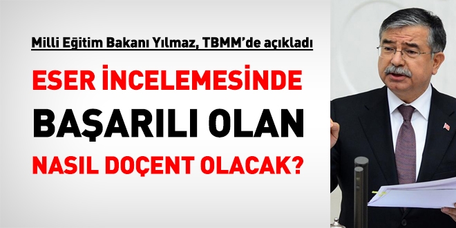 Bakan Yılmaz: Eser incelemesinden geçen, sözlü sınav olmaksızın doçentlik unvanını alacak
