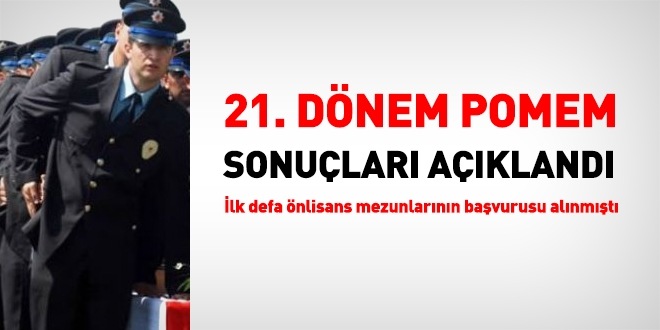 21. dönem POMEM sonuçları açıklandı