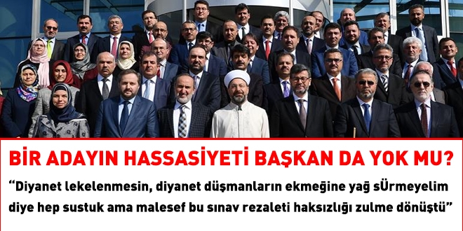 Diyanet İşleri Başkanı Erbaş, kurum imajı zedelenirken neden hassas değil!