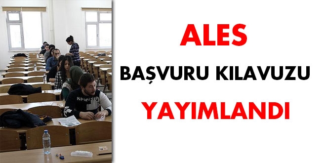ALES başvuru kılavuzu yayımlandı