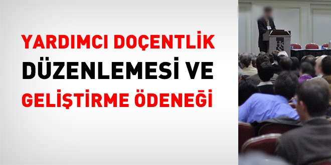 Yardımcı doçentlik düzenlemesinden dolayı geliştirme ödeneği düşer mi?