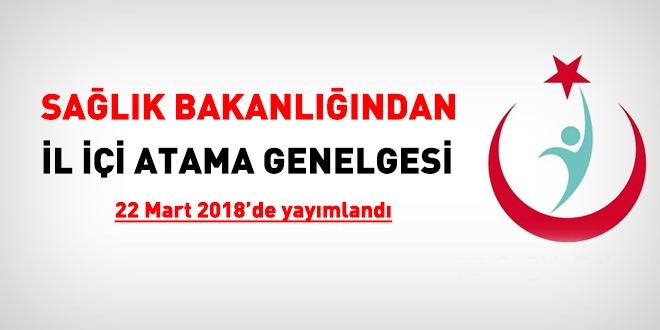 Sağlık Bakanlığından il içi atama genelgesi