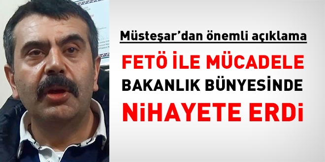 MEB Müsteşarı: FETÖ ile mücadele MEB'de nihayete erdi