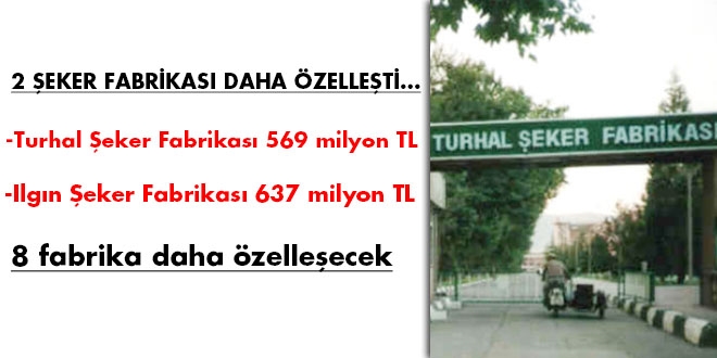 2 Şeker Fabrikası, 1 milyar 206 milyon TL'ye satıldı