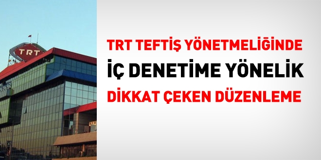 TRT Tefti'te  Denetime ynelik dikkat ekici dzenleme
