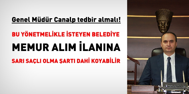Bu yönetmelikle, memur alım şartları arasına 'sarı saçlı olma' şartı dahi konabilir!