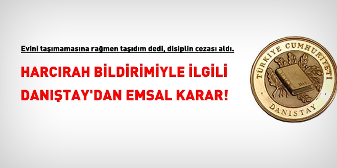 Harcrah bildirimiyle ilgili Dantay'dan emsal karar!