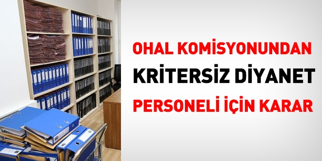 OHAL Komisyonundan kritersiz Diyanet personeli iin karar