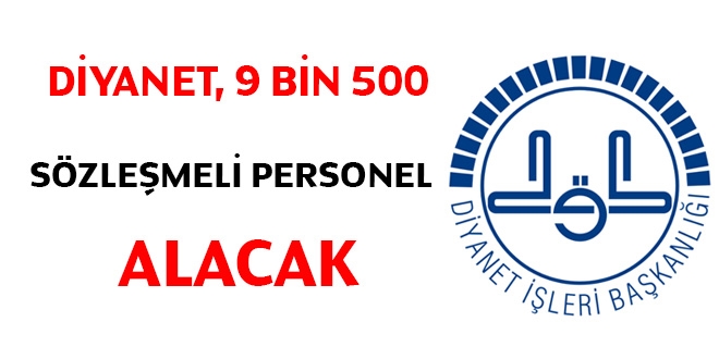 Diyanet, 9 bin 500 szlemeli personel alacak