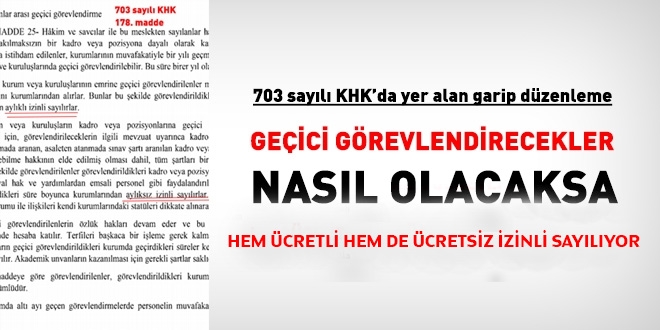 703 sayl KHK'da garip kurumlar aras geici grevlendirme maddesi