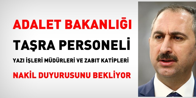 Adalet Bakanlığı taşra personeli nakil ilanını bekliyor