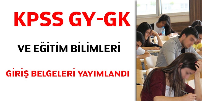 KPSS giriş belgeleri yayımlandı