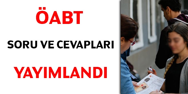 ÖABT soru ve cevapları yayımlandı