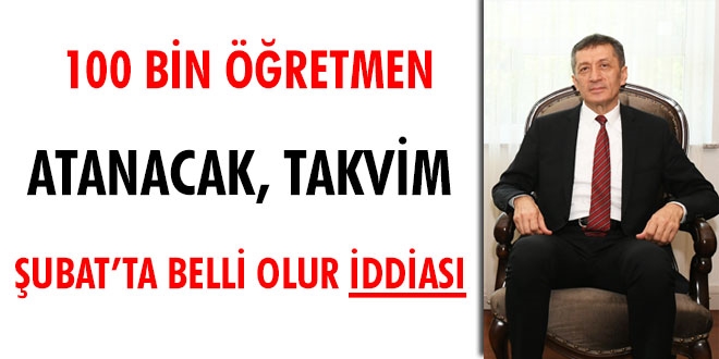 100 bin öğretmen atanacak, takvim Şubat'ta belli olur iddiası
