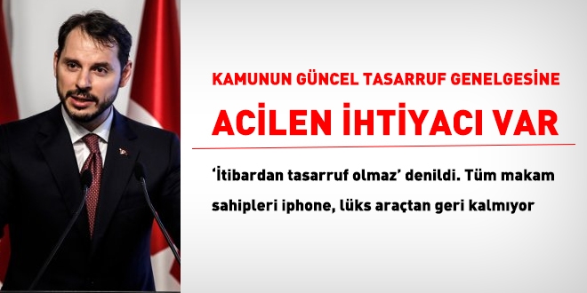 Kamunun acilen güncel tasarruf genelgesine ihtiyacı var