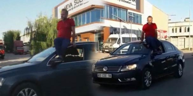 Aracın tavanına binen şahıs: Yaptık bir hata, bedelini ödeyeceğiz