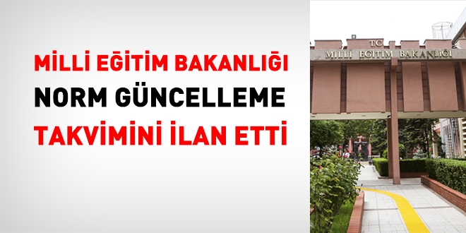 Yeni eğitim yılı norm kadro güncelleme takvimi yayımlandı
