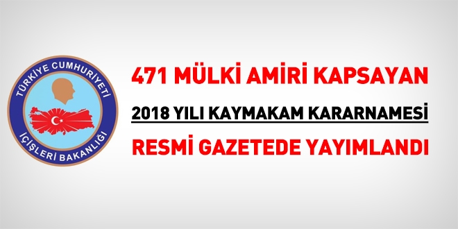 471 kiilik 2018 yl kaymakam kararnamesi, Resmi Gazetede yaymland