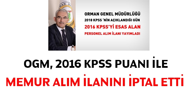 OGM, 2016 KPSS puan ile memur alm ilann iptal etti