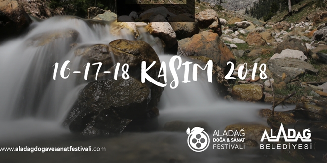 Aladağ Doğa ve Sanat Festivali, Kasım'da düzenlenecek