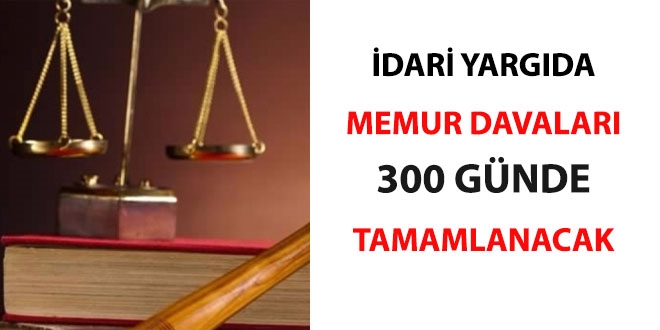 Memur davaları 300 günde tamamlanacak