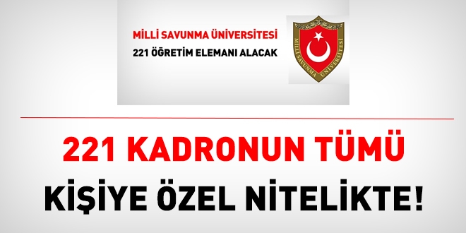 221 kadronun neredeyse tümü kişiye özel!
