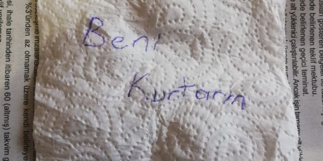 Peçeteye yazdığı not sayesinde kurtarıldı