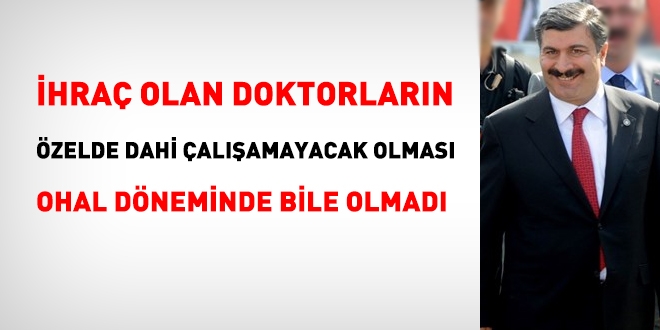 Doktorlara özel sektörde çalışma yasağı OHAL döneminde bile yoktu