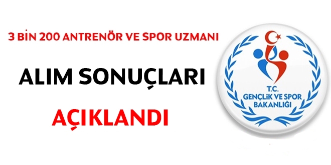 GSB, spor uzmanı ve antrenör alım sonuçlarını açıkladı
