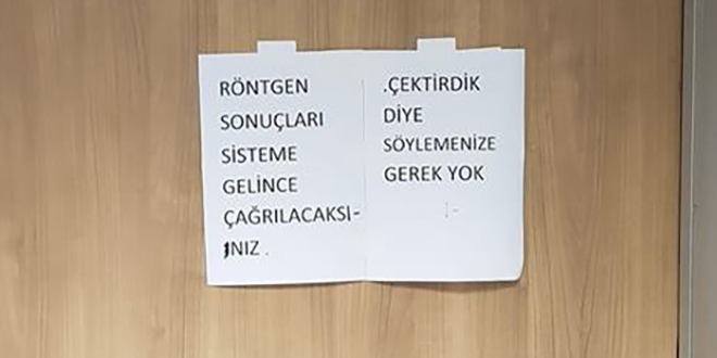 Poliklinikte tepki çeken 'röntgen' yazısı