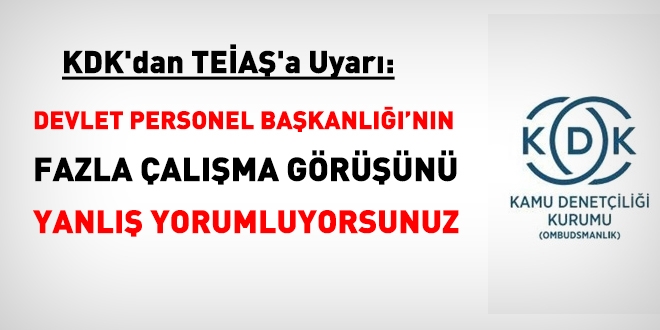 TEİAŞ, DPB'nin fazla çalışma görüşünü yanlış yorumlamış