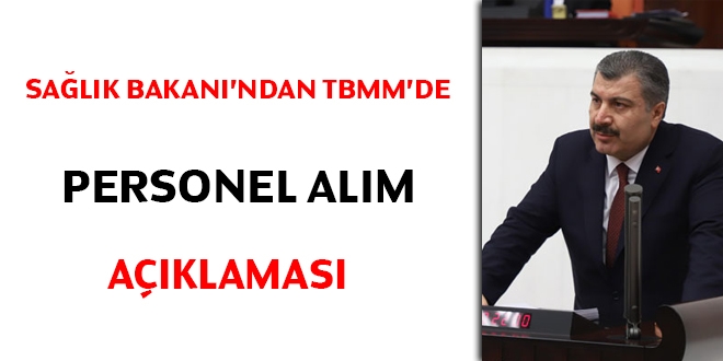 Salk Bakanndan TBMM'de personel alm aklamas