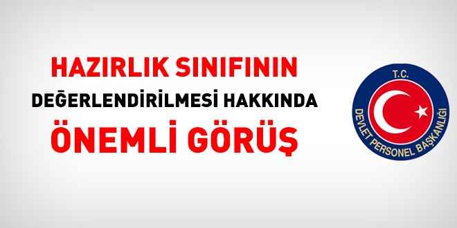 Hazırlık sınıfının nasıl değerlendirileceğine dair önemli görüş!