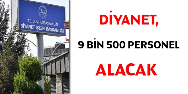 Diyanet, 9 bin 500 personel alacak