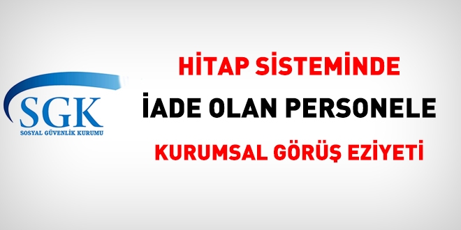 Hitap'ta, iade olan personele, kurumsal görüş eziyeti