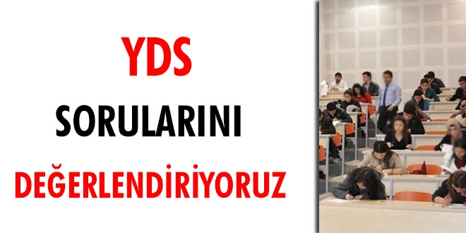 YDS sona erdi... Soruları değerlendiriyoruz