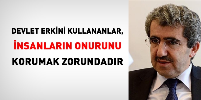 SYM eski Bakan Ali Demir: Devlet erkini kullananlar, insanlarn onurunu korumak zorundadr