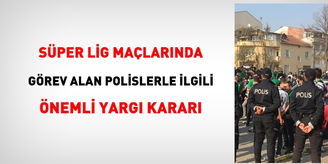Maçlarda görev alan polisler için tazminat kararı