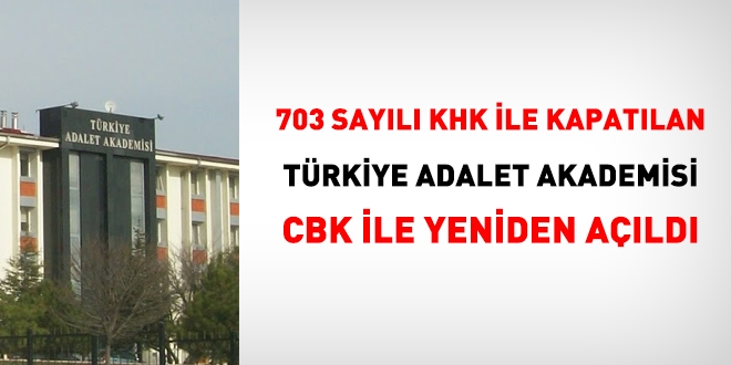 Trkiye Adalet Akademisi yeniden ald