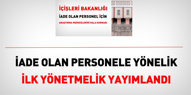 Eski göreve iadesi uygun görülmeyenlere yönelik ilk Araştırma Merkezi yönetmeliği yayımlandı