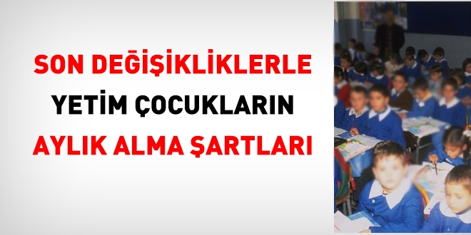 Yetim çocukların aylık alma şartları nelerdir?