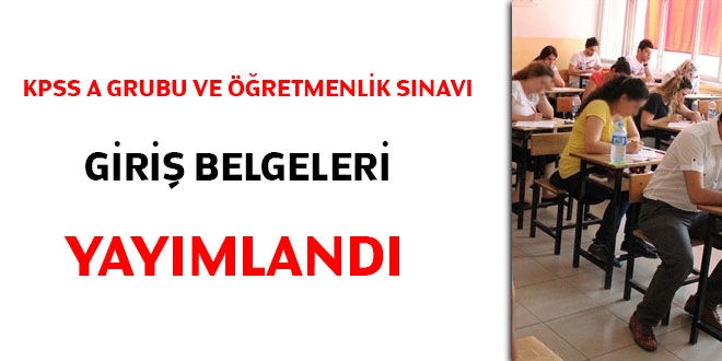 KPSS sınav giriş belgeleri yayımlandı