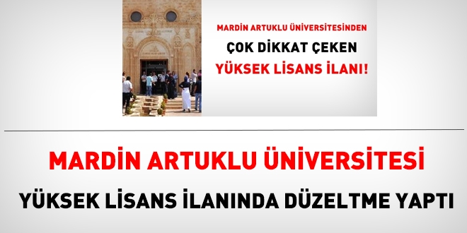 Mardin Artuklu Üniversitesi yüksek lisans ilanında düzeltme yaptı