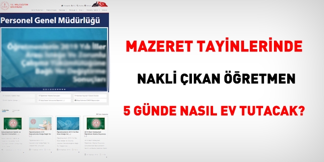 Nakli çıkan öğretmen 5 gün içine nasıl ev tutacak?