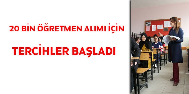 20 bin öğretmen alımı için tercihler başladı