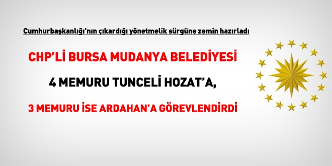 Bursa Mudanya Belediyesi, 4 memuru Tunceli Hozat'a, 3 memuru Ardahan'a görevlendirdi