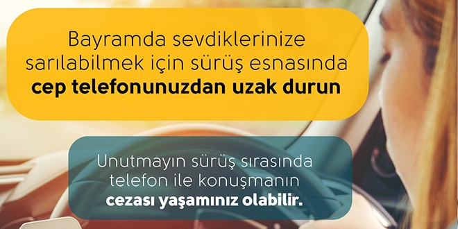 Bayram yolculuğunuzda telefondan uzak durun