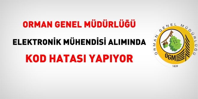 OGM, elektronik mühendisi alımında kod hatası yapıyor