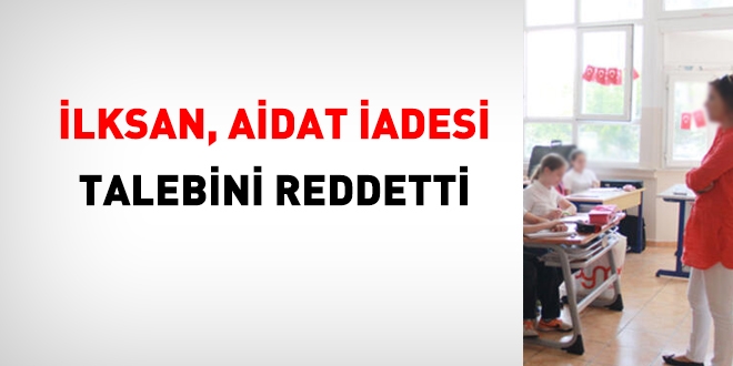 lksan, aidat iadesi talebini reddetti